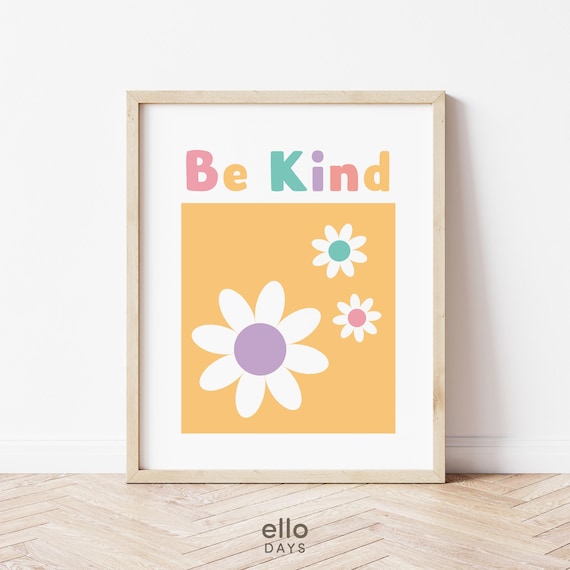 Be Kind Daisy Floral Pastel Inspirational Typography Quote Poster