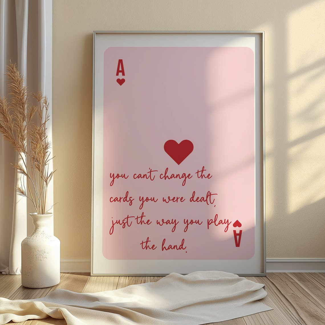 You Cannot Change the Cards You Were Dealt Pink Ace Affirmation Poster - Image 3