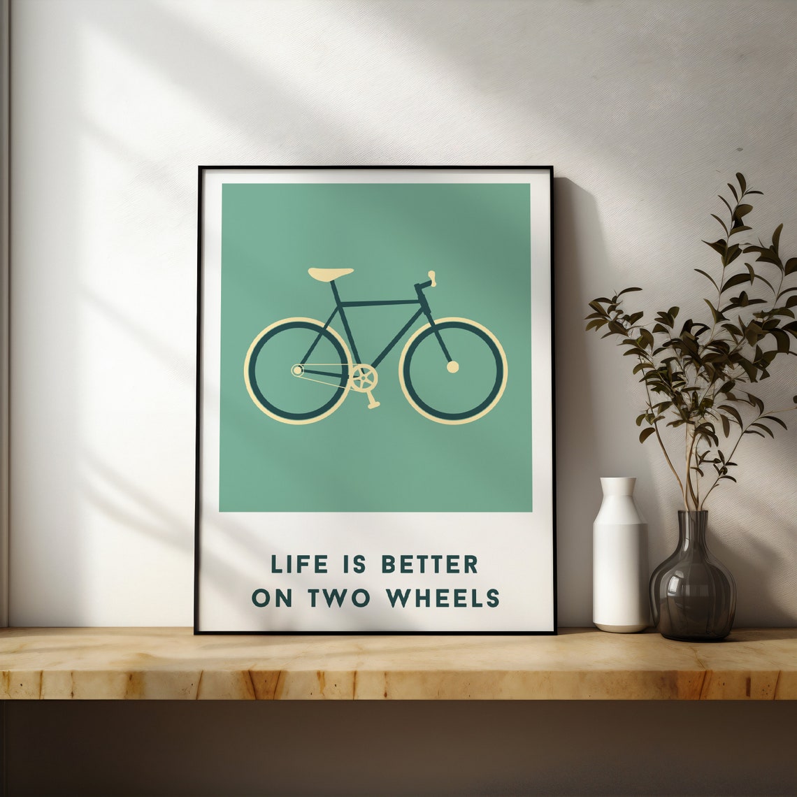 Life Is Better on Two Wheels Poster Minimalist Bicycle Cycling Gift