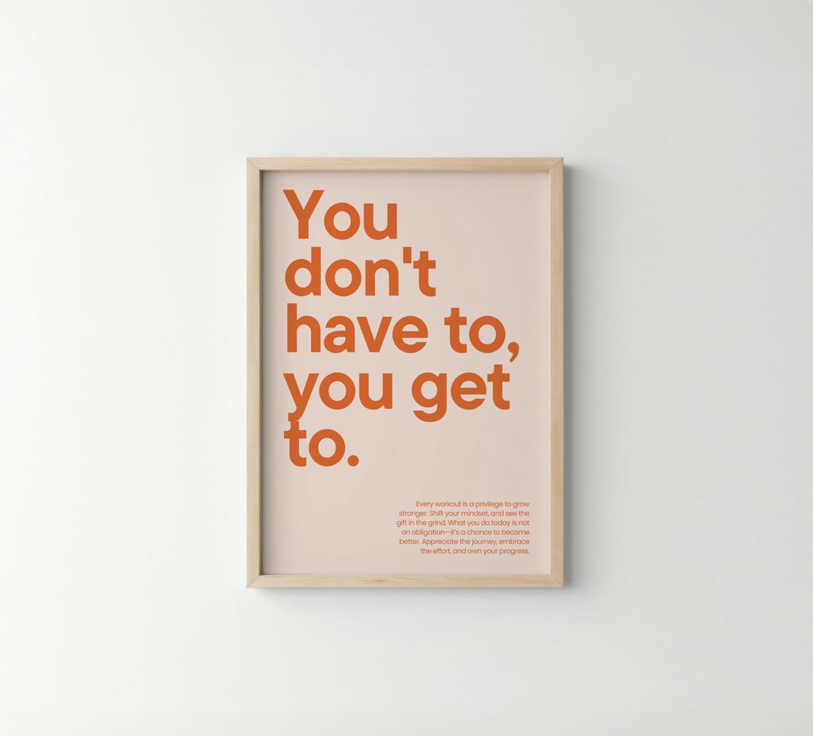 You Don't Have to Get Motivational Poster - Image 3