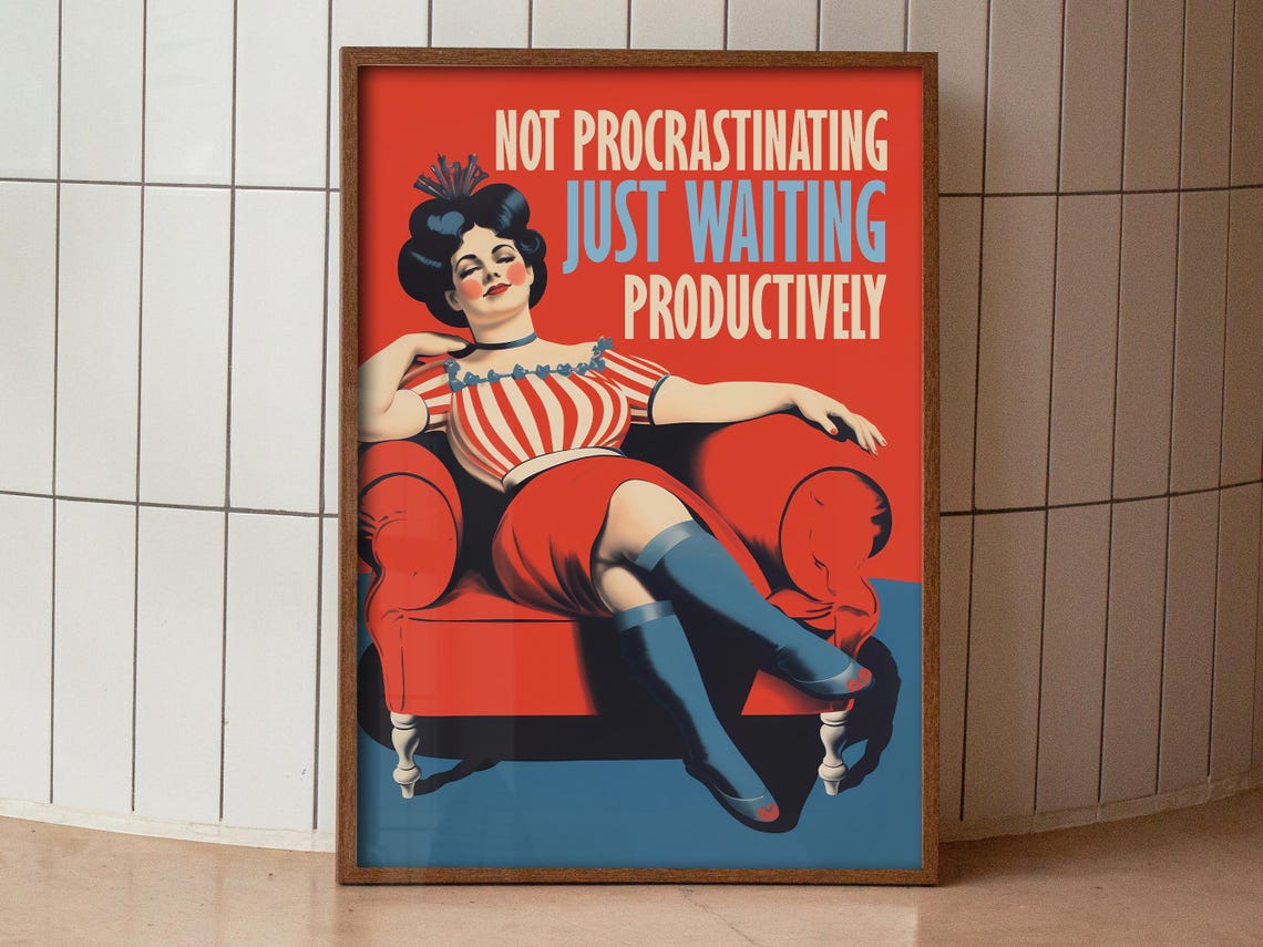 Not Procrastinating Just Waiting Productively Vintage Pin Up Poster - Image 4
