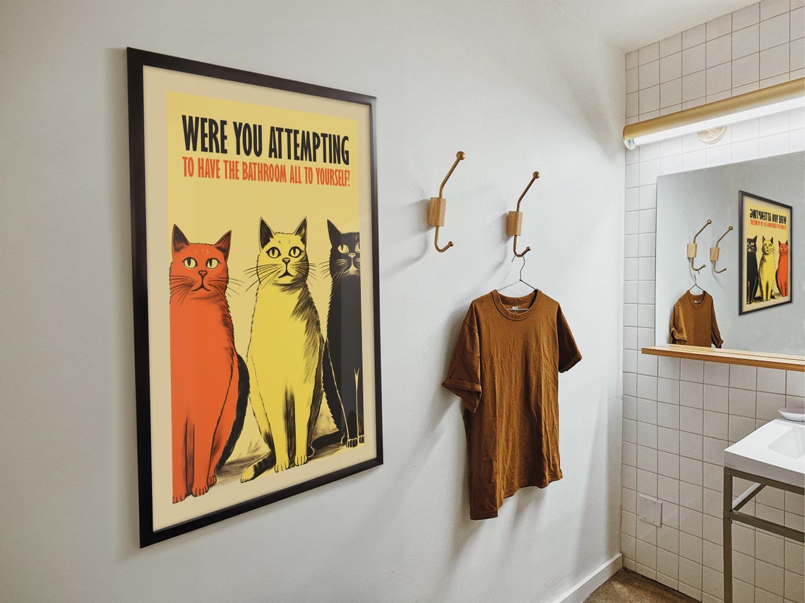 Were You Attempting Bathroom Privacy Funny Three Cats Poster - Image 4