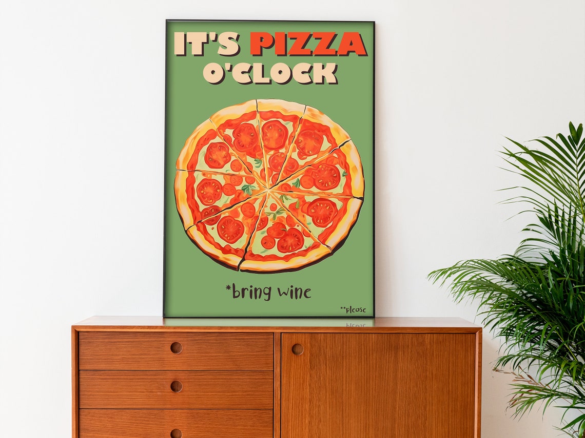 It's Pizza O'Clock Funny Pizza Wine Kitchen Quote Art Poster - Image 3