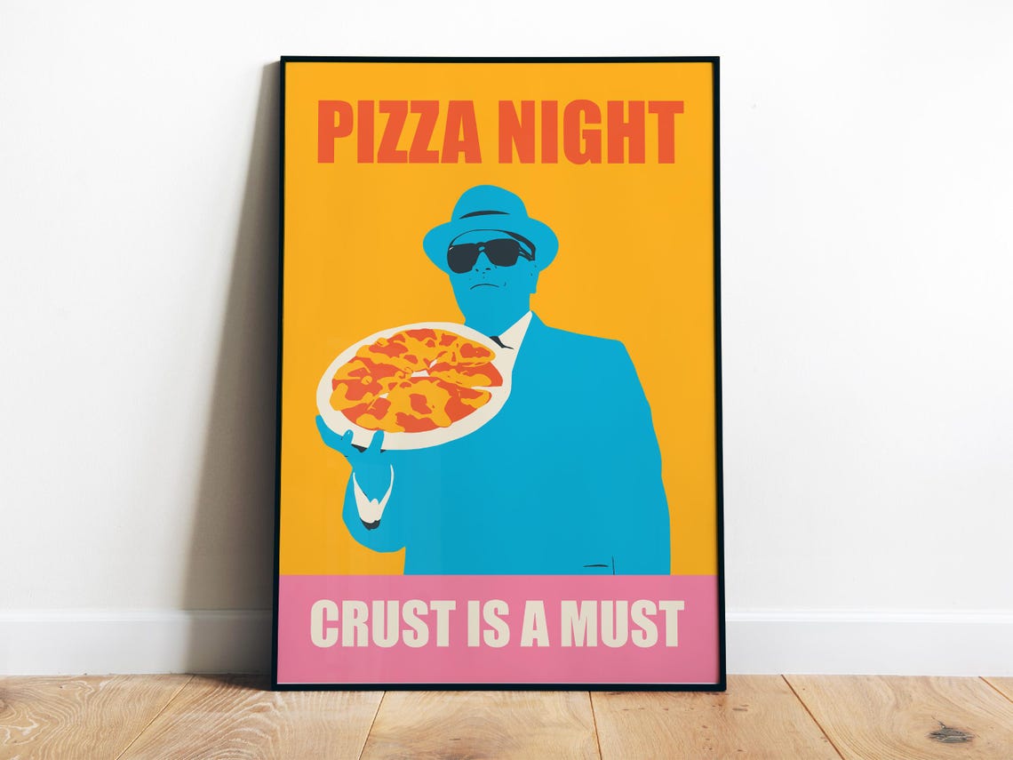 Pizza Night Crust Is A Must Sunglasses Man Pop Art Kitchen Poster