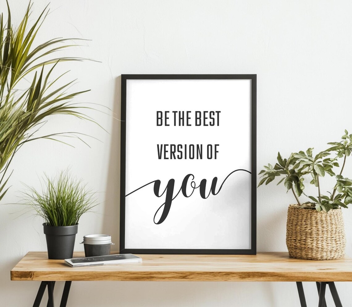 Be The Best Version Of You, Motivational Quote - Image 3