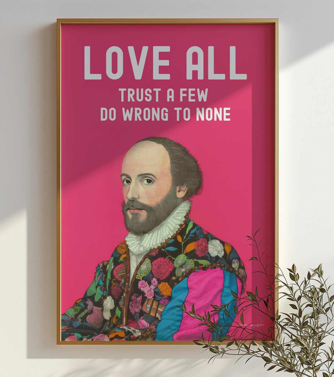Love All Trust A Few Shakespeare Quote Hot Pink Portrait Wall Art
