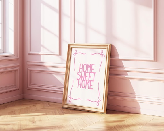 Home Sweet Home Pink Script Bow Border Playful Typography Poster
