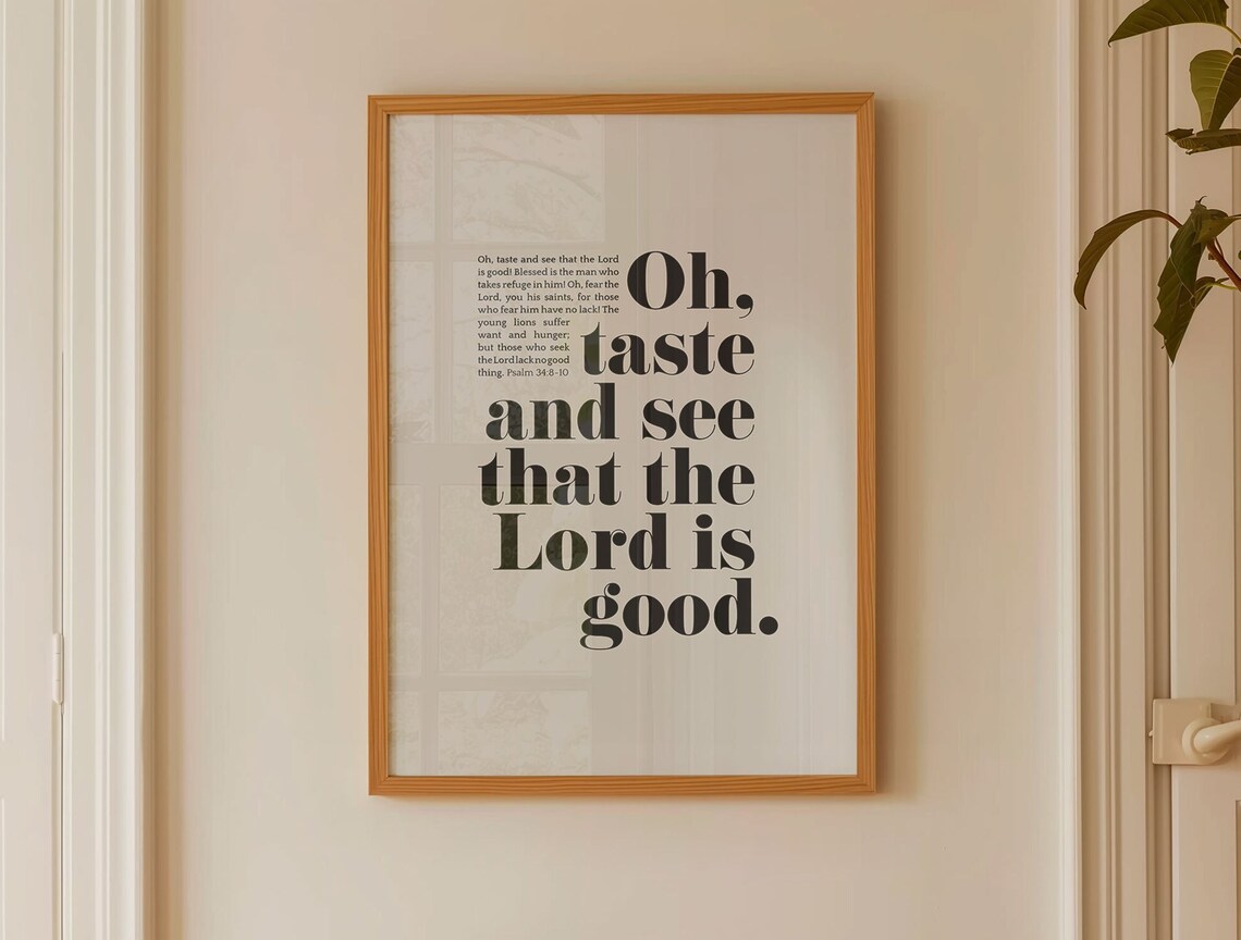 Psalm 34 Oh Taste And See Scripture Art Print