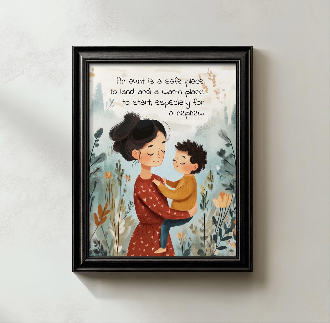 Aunt Nephew Safe Place To Land Warm Place Quote Floral Poster