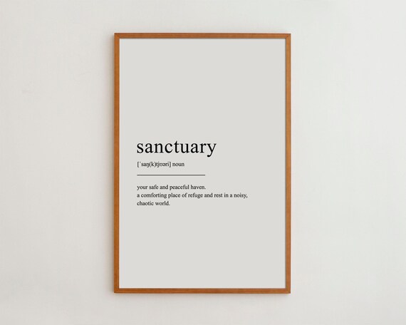 Sanctuary Definition Black and White Art Print
