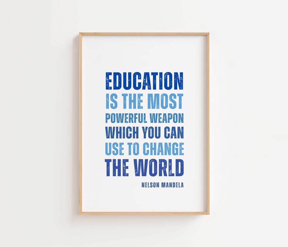 Nelson Mandela Education Is The Most Powerful Weapon Quote Print