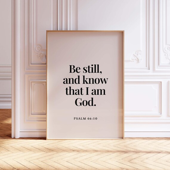Be Still And Know That I Am God Psalm 4610 Bible Verse Wall Art Scripture Christian Decor Vintage
