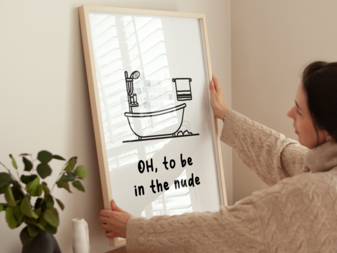 Oh To Be In The Nude Bathtub Funny Minimalist Bathroom Wall Art Poster - Image 4