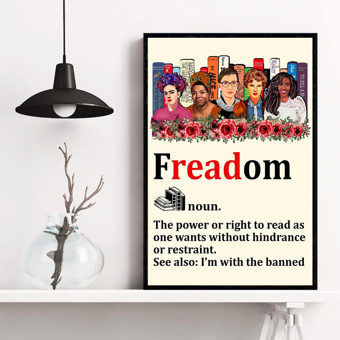 Freadom Dictionary Definition I'm With the Banned Books Quote Poster - Image 3