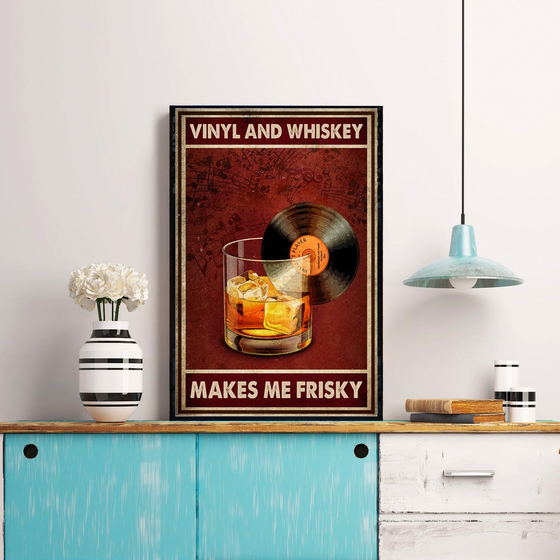 Distressed Red Vinyl and Whiskey Makes Me Frisky Quote Poster - Image 3