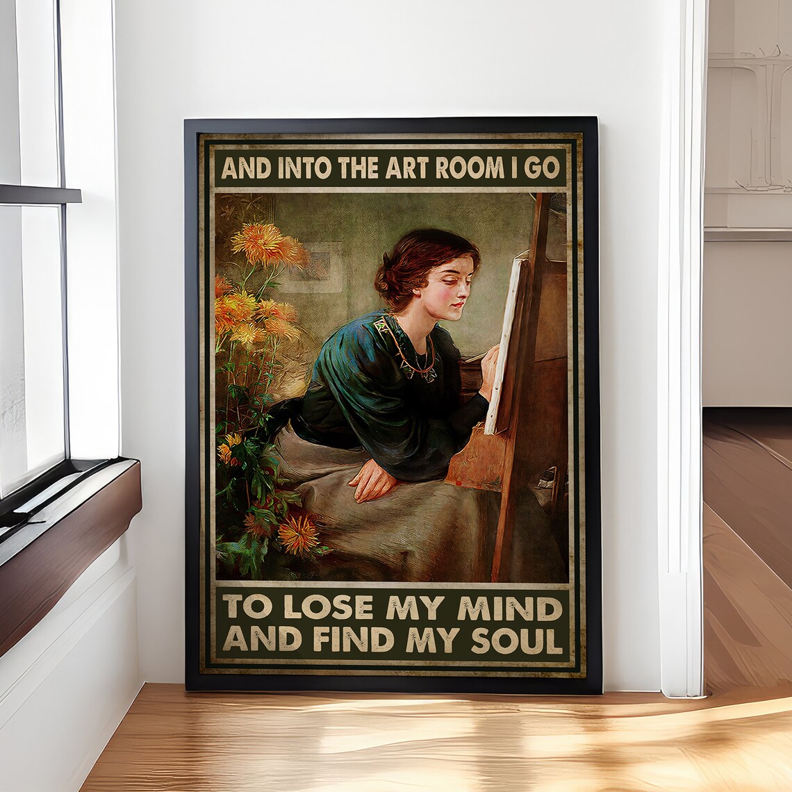 And Into the Art Room I Go Vintage Artist Painting Easel Quote Poster