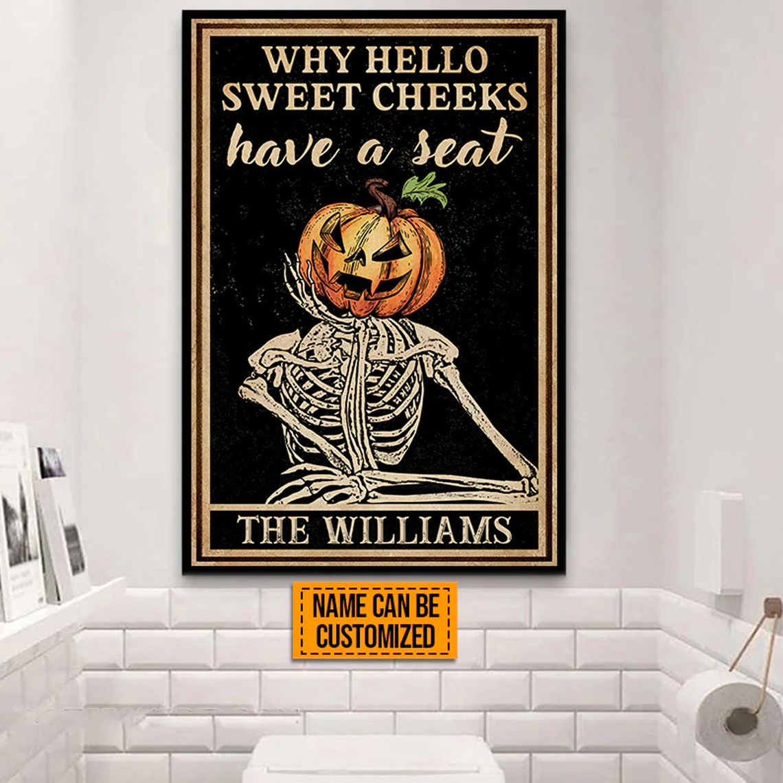 Why Hello Sweet Cheeks Have A Seat Skeleton Halloween Poster - Image 3