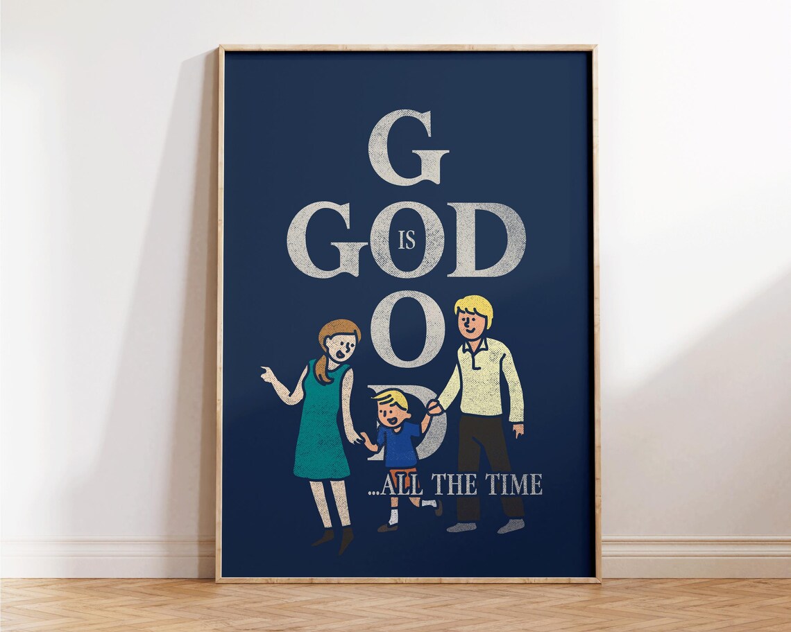 God Is Good All The Time Christian Family Navy Quote Wall Art Poster - Image 4