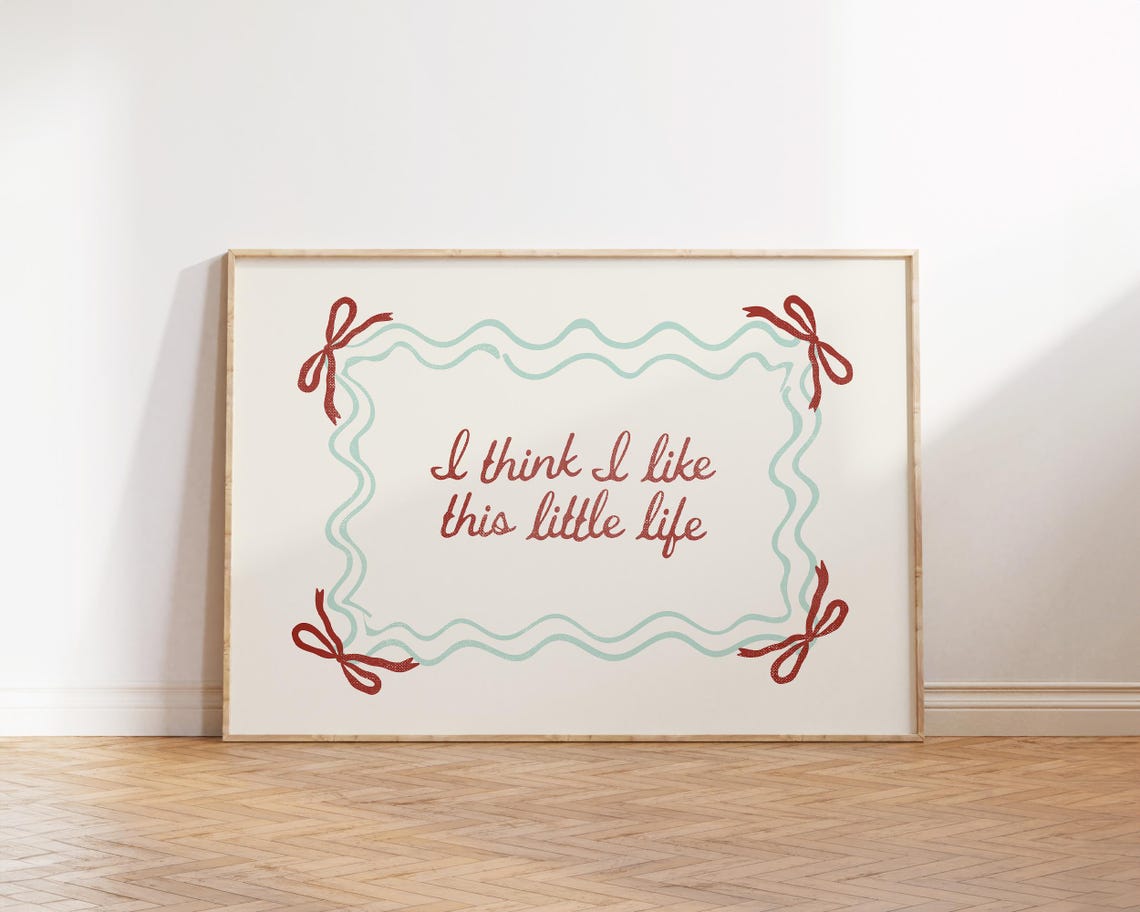 I Think I Like This Little Life Mint Green Wavy Border Quote Wall Art - Image 2
