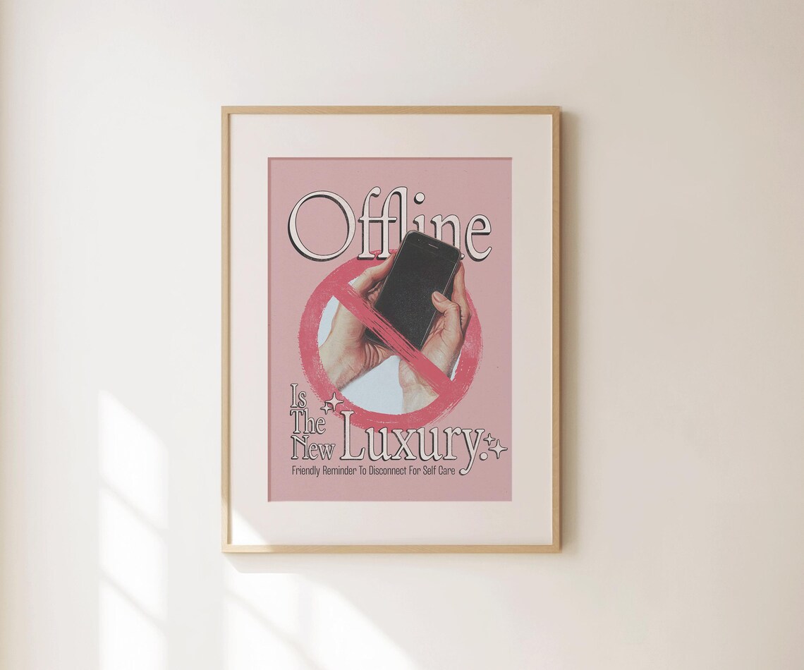 Offline Is The New Luxury Digital Detox Self Care Retro Pink Wall Print - Image 4