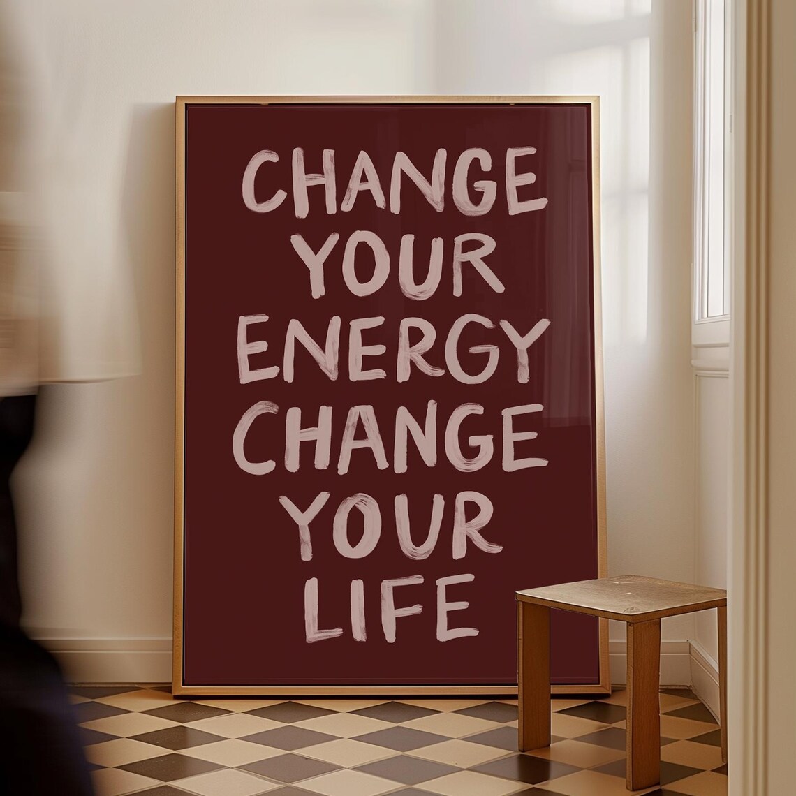 Change Your Energy Change Your Life Quote Burgundy Wall Decor Poster