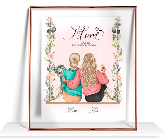 Mom Gifts Mother Daughter Gift Personalized Mothers Day Gift From Daughter Mom Birthday Gift Custom Family Portrait Mother Daughter Print