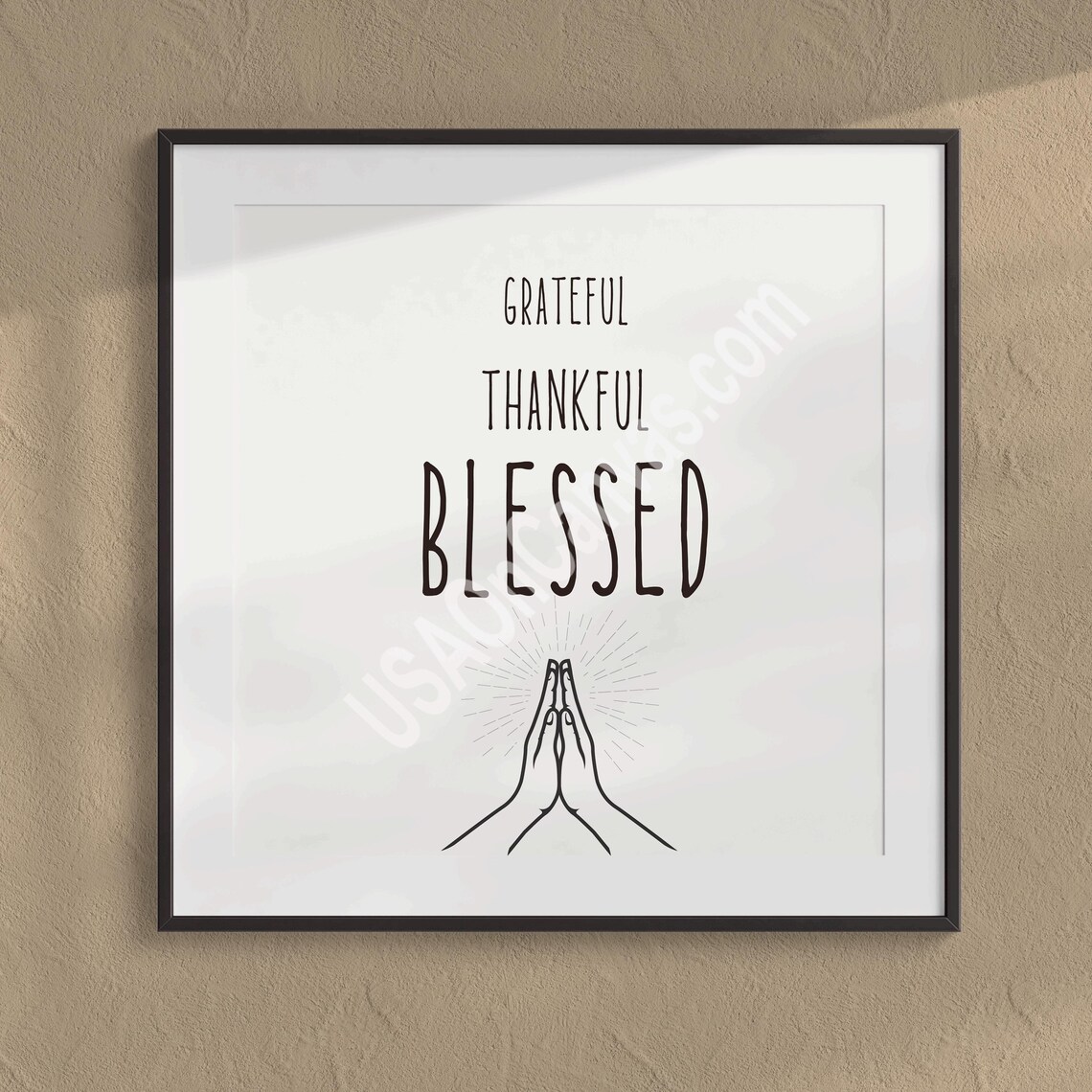 Grateful Thankful Blessed Inspirational Prayer Hands Art Print