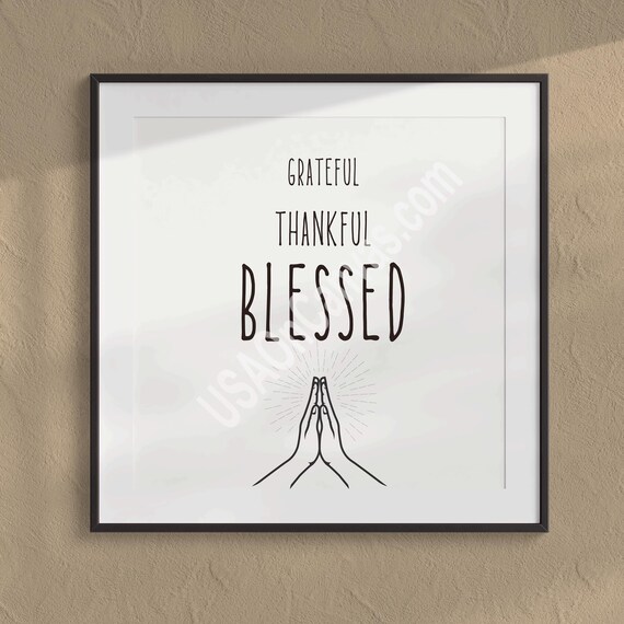 Grateful Thankful Blessed Inspirational Prayer Hands Art Print
