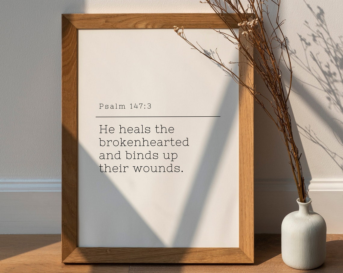 Psalm 1473 Print Bible Verses About Healing Prints Minimalist Bible Verse Wall Print Scripture Wall Art Prayer For Healing - Image 3