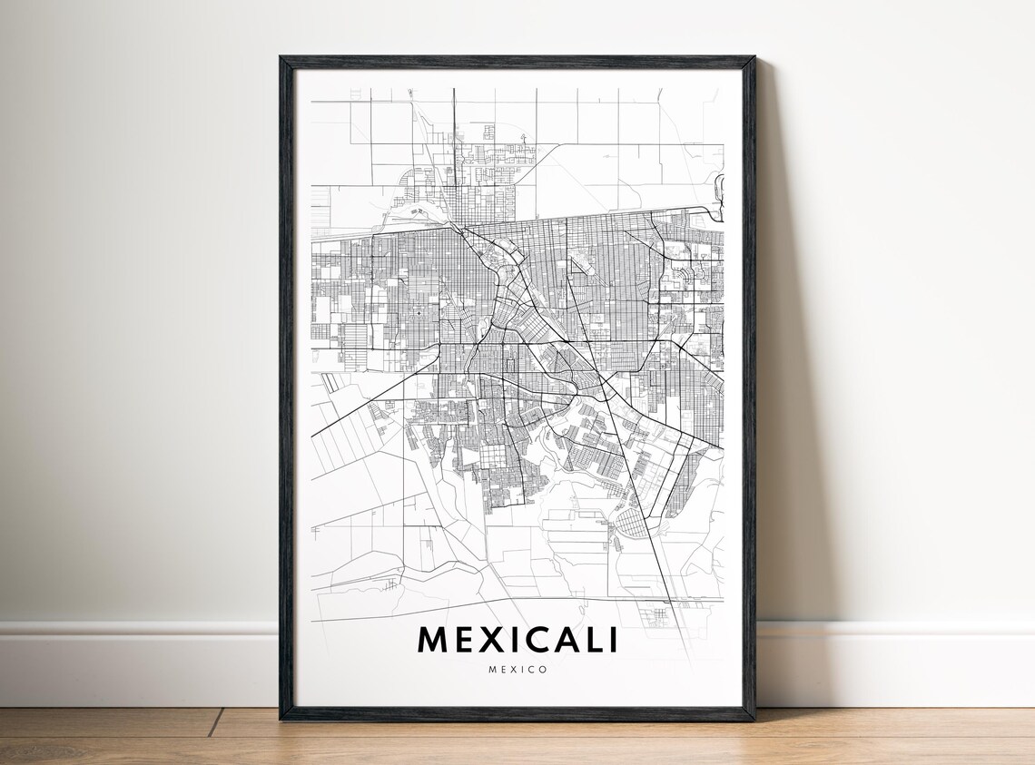 Mexicali Map Poster Mexico Black And White Minimalistic City Art