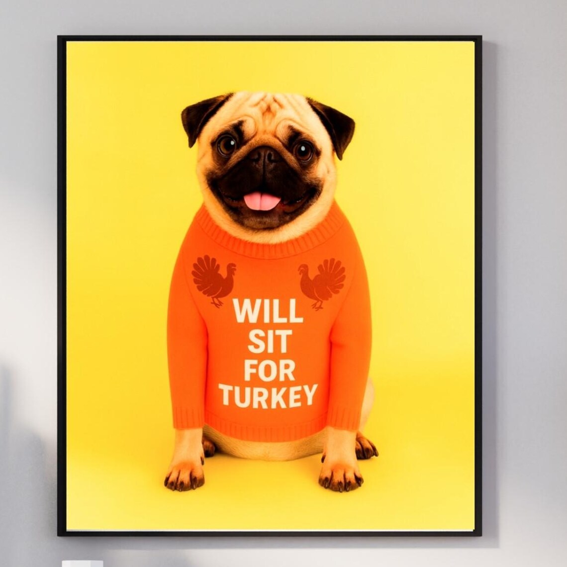 Funny Pug Thanksgiving Poster Print, Dog Lover Gift