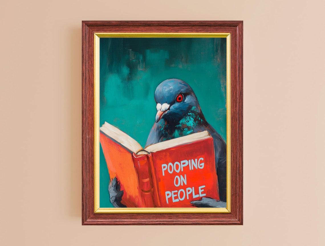 Funny Pigeon Reading Pooping on People Book Bathroom Humor Art Poster