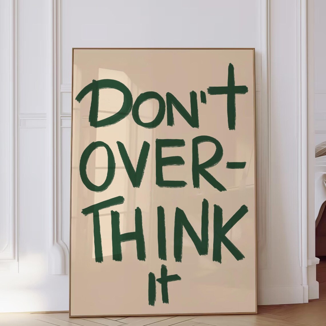 Dont Overthink It Dark Green Brush Lettering Mindfulness Poster