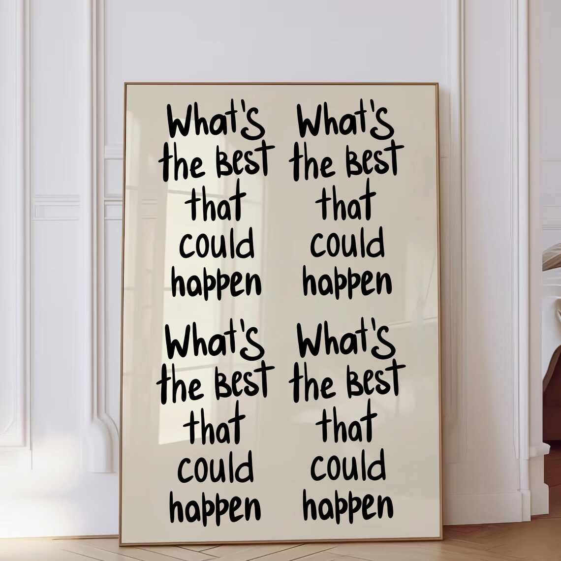 Whats The Best That Could Happen Repeat Quote Optimism Poster