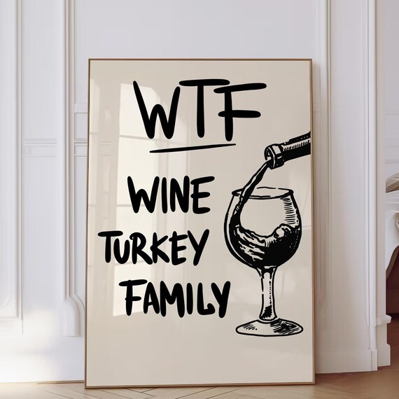 Wine Turkey Family Funny Thanksgiving Wine Poster with Hand Drawn Glass