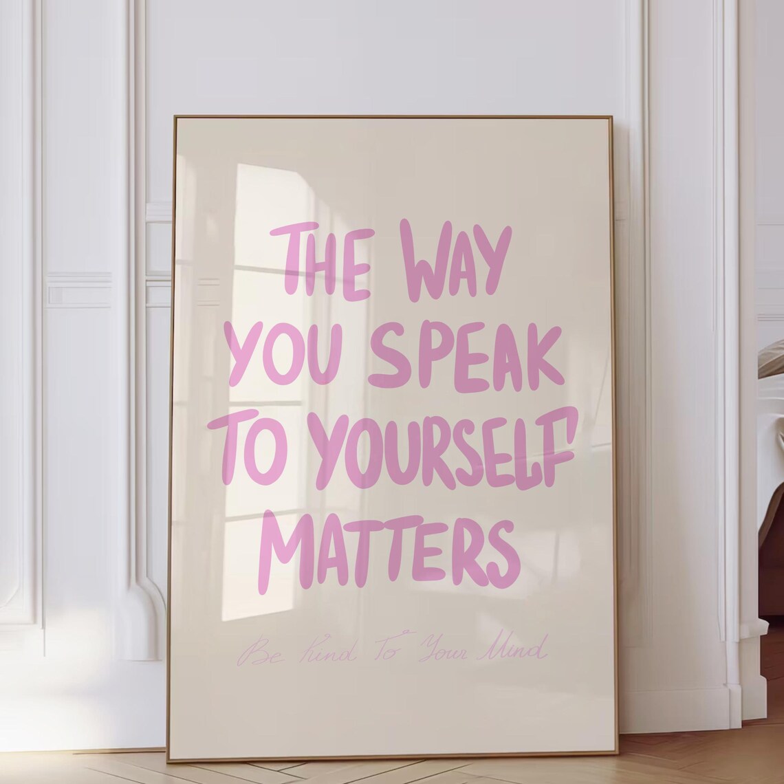 The Way You Speak To Yourself Matters Quote Art Print