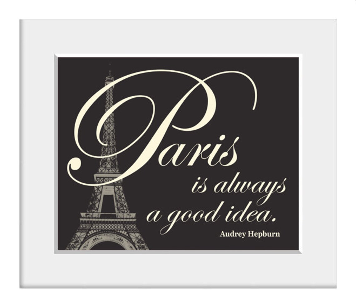 Paris Is Always a Good Idea Quote Art Print - Image 2
