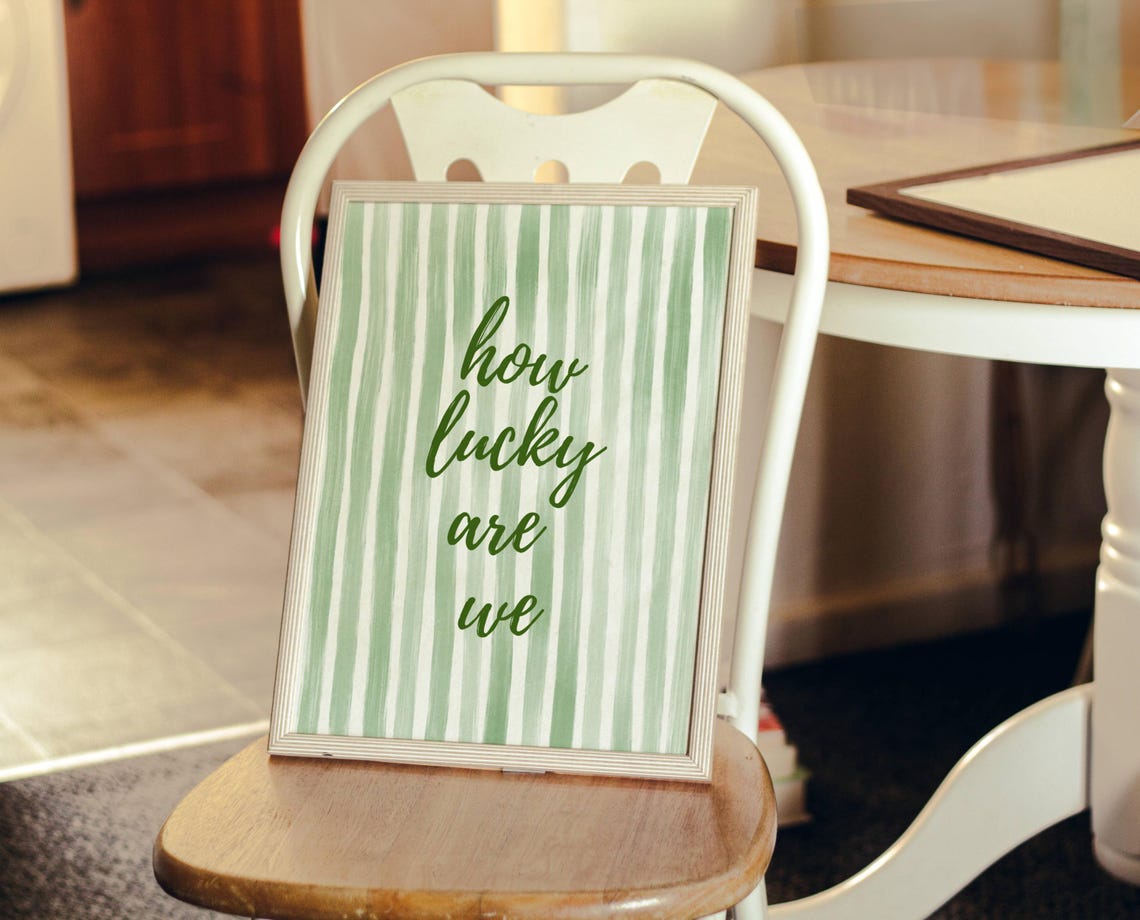 How Lucky Are We Green Stripe Handwritten Quote Affirmation Art Print