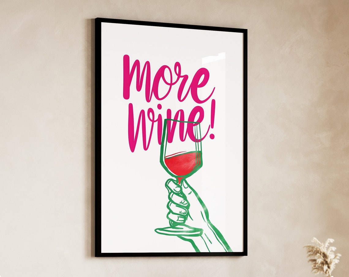 More Wine Pink Retro Script Hand Wine Glass Bar Cart Decor Poster