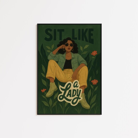 Sit Like A Lady Botanical Woman Sunglasses Green Floral Poster