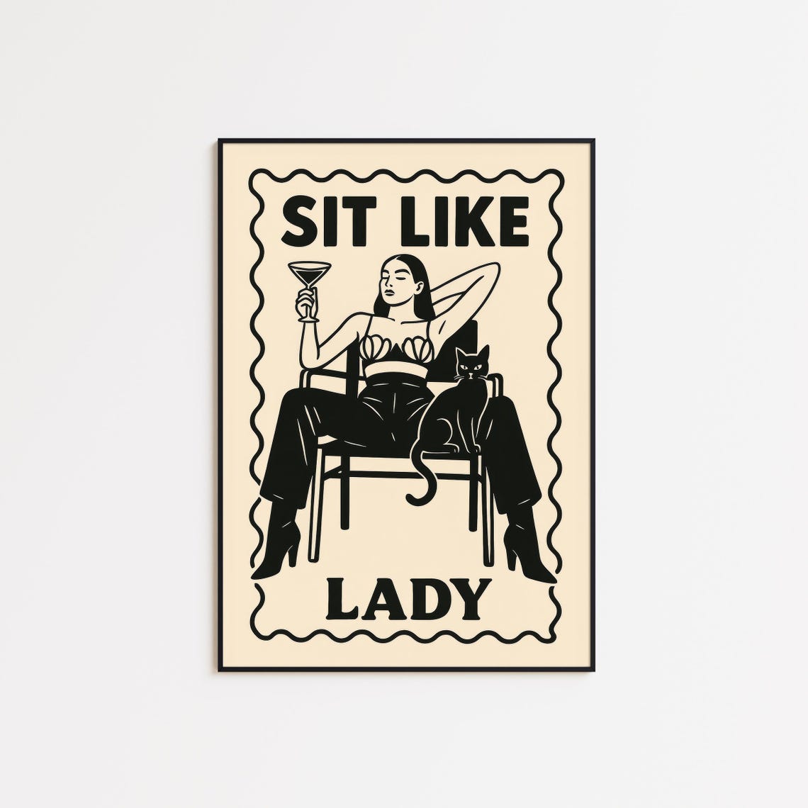 Sit Like A Lady Feminist Cat Cocktail Boss Lady Black White Poster