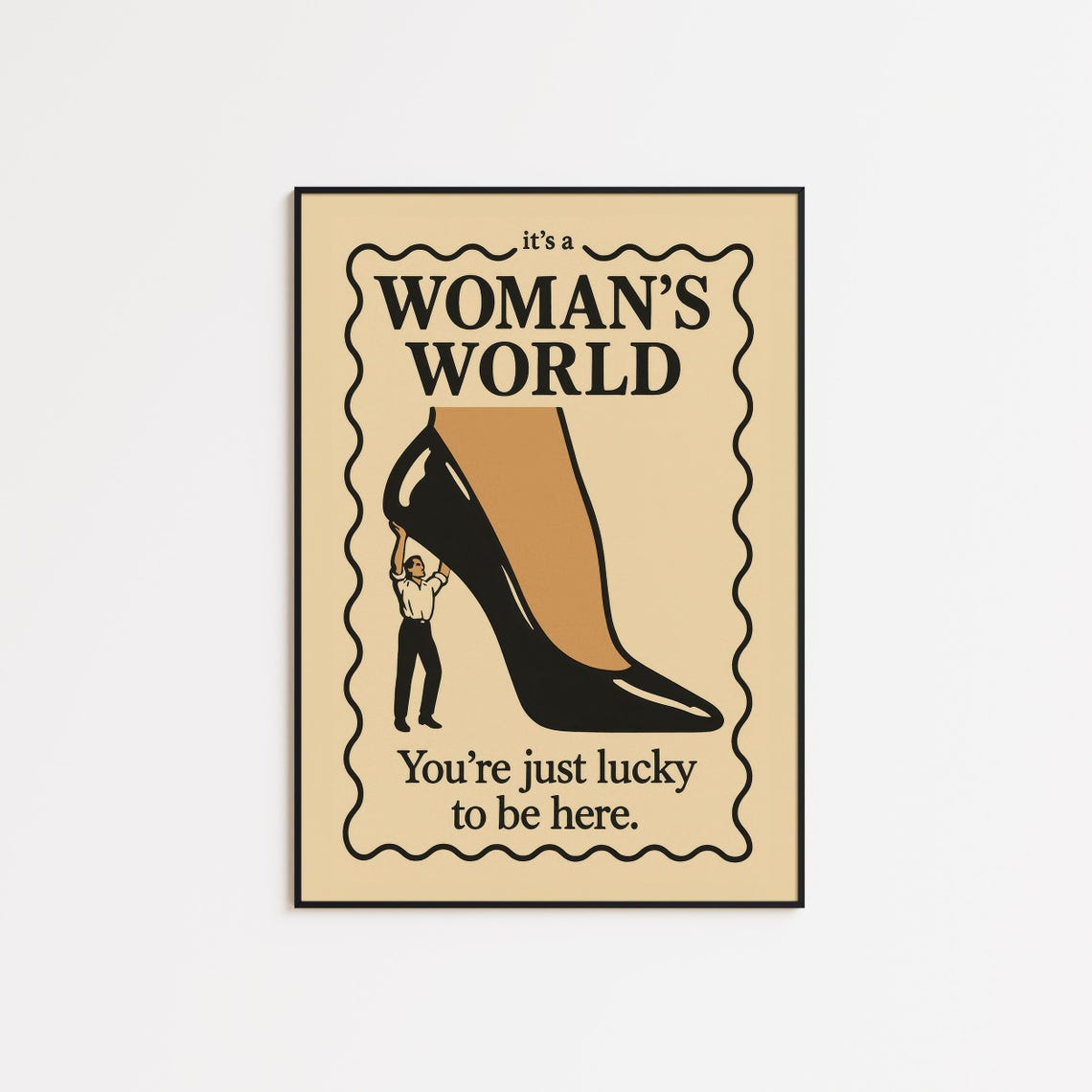 Its A Womans World High Heel Retro Feminist Statement Poster
