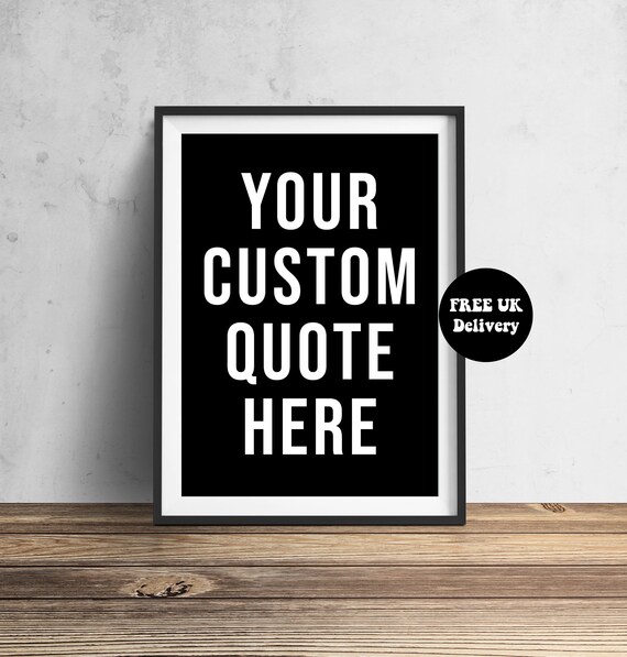 Bold Personalised Wall Art Print Bespoke Custom Quote Text Wall Art Typography Print Unframed A5 A4 A3 Poster Gallery Wall Black Print