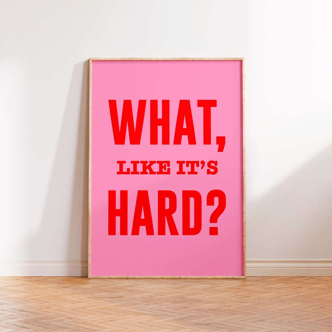What Like Its Hard Print Office Wall Decor Funny Feminist Girls Rule Quote Poster Law School Gift Women In Law Poster Print Elle Woods