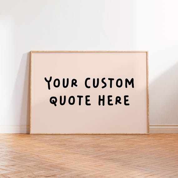 Personalized Text Quote Art Print, Typography