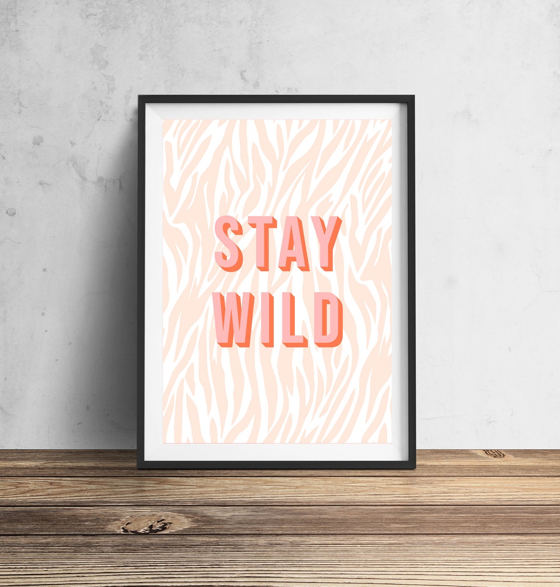 Stay Wild Peach Zebra Pattern Bold Lettering Bedroom Decor Poster - Image 2