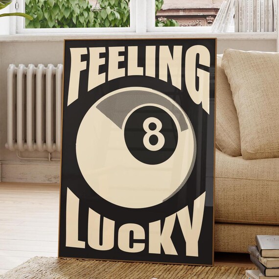Feeling Lucky Eight Ball Pool Billiards Retro Game Room Poster
