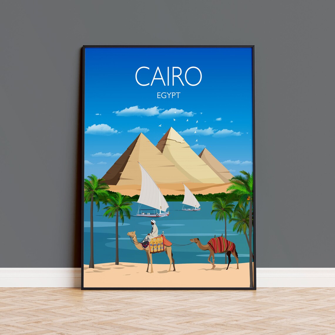 Cairo Egypt Giza Pyramids Camels Nile Sailboats Travel Poster