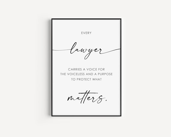 Every Lawyer Carries a Voice Funny Legal Script Quote Wall Art