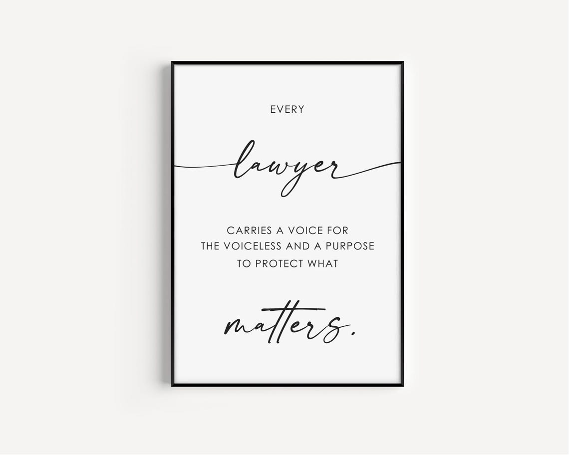 Every Lawyer Carries a Voice Funny Legal Script Quote Wall Art